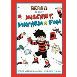 Beano Book of Mischief, Mayhem and Fun!, Hardcover - Beano imagine