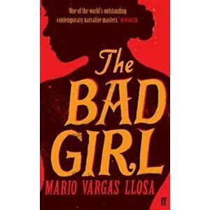Bad Girl, Paperback - Mario Llosa imagine