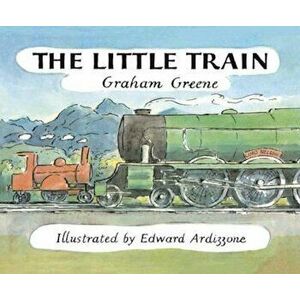 Little Train, Paperback - Graham Greene imagine