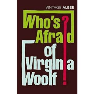 Who's Afraid Of Virginia Woolf, Paperback - Edward Albee imagine