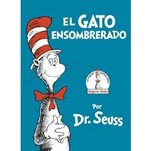 El Gato Ensombrerado (the Cat in the Hat Spanish Edition), Hardcover - Dr Seuss imagine