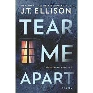 Tear Me Apart, Paperback - J. T. Ellison imagine