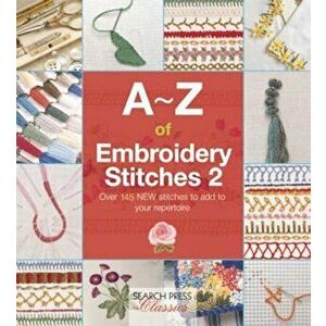 A-Z of Embroidery Stitches 2, Paperback - Country Bumpkin imagine