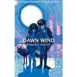 Dawn Wind, Paperback - Rosemary Sutcliff imagine