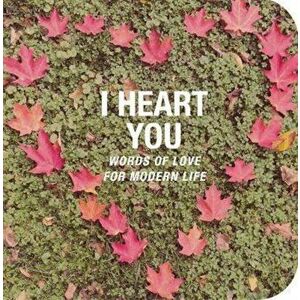 I Heart You, Paperback - *** imagine