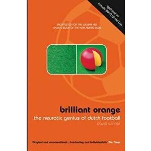 Brilliant Orange, Paperback - David Winner imagine