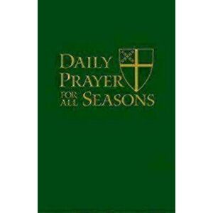Daily Prayer for All Seasons Deluxe Edition, Hardcover - The Standing Music imagine