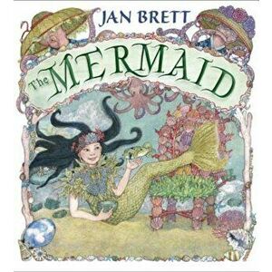 The Mermaid, Hardcover - Jan Brett imagine