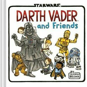Darth Vader and Friends, Hardcover - Jeffrey Brown imagine