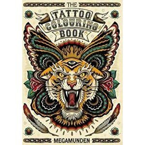 Tattoo Colouring Book, Paperback - Mega Megamunden imagine