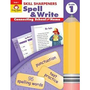 Skill Sharpeners Spell & Write Grade 1, Paperback - Evan-Moor Educational Publishers imagine