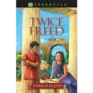Twice Freed, Paperback - Patricia St John imagine