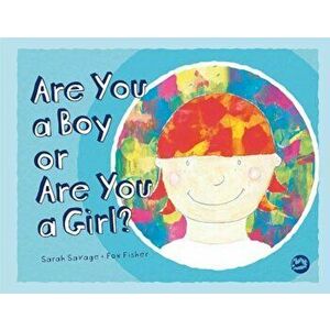 Are You a Boy or Are You a Girl', Hardcover - Sarah Savage imagine