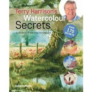 Terry Harrison's Watercolour Secrets, Paperback - Terry Harrison imagine