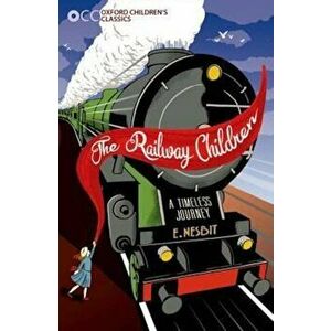 Railway Children, Paperback - E Nesbit imagine