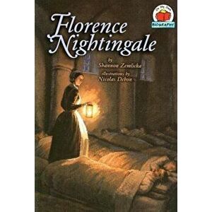 Florence Nightingale, Paperback - Shannon Zemlicka imagine