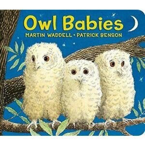 Owl Babies Lap-Size Board Book, Hardcover - Martin Waddell imagine