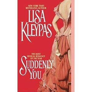 Suddenly You, Paperback - Lisa Kleypas imagine