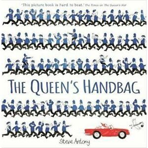 Queen's Handbag, Paperback - Steve Antony imagine