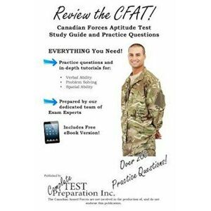 Review the CFAT: Complete Canadian Forces Aptitude Test Study Guide and Practice Test Questions, Paperback - Complete Test Preparation Inc imagine