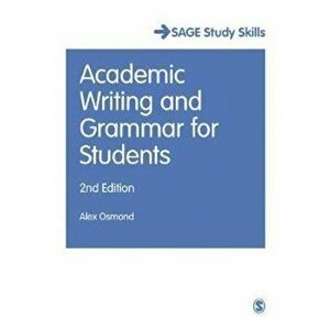 Academic Writing and Grammar for Students, Paperback - Alex Osmond imagine