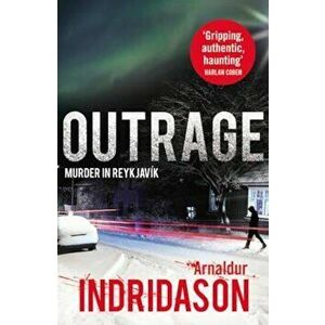 Outrage, Paperback - Arnaldur Indridason imagine