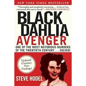 Black Dahlia Avenger: A Genius for Murder: The True Story, Paperback - Steve Hodel imagine