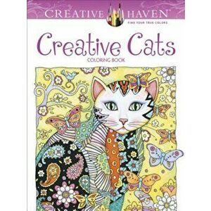 Creative Haven Creative Cats Coloring Book, Paperback - Marjorie Sarnat imagine