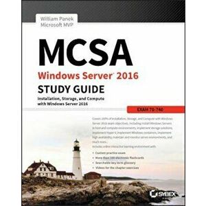 MCSA Windows Server 2016 Study Guide: Exam 70-740, Paperback - William Panek imagine
