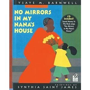 No Mirrors in My Nana's House 'With CD', Paperback - Ysaye M. Barnwell imagine