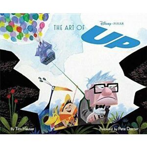 The Art of Up, Hardcover - Pete Docter imagine