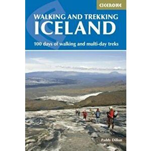 Walking and Trekking in Iceland, Paperback - Paddy Dillon imagine