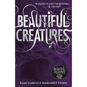 Beautiful Creatures (Book 1), Paperback imagine