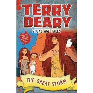 Stone Age Tales: The Great Storm, Paperback - Terry Deary imagine