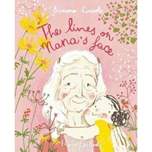 The Lines on Nana's Face, Hardcover - Simona Ciraolo imagine