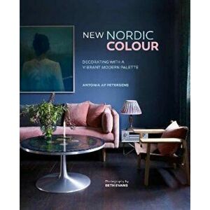 New Nordic Colour, Hardcover - Antonia Af Petersens imagine