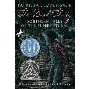 The Dark-Thirty: Southern Tales of the Supernatural, Paperback - Patricia McKissack imagine