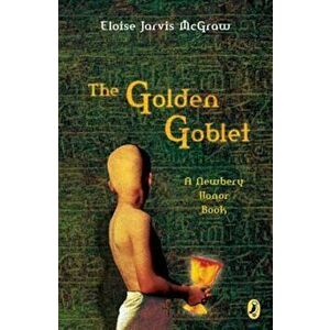 The Golden Goblet, Paperback - Eloise Jarvis McGraw imagine