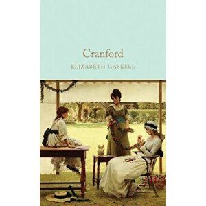 Cranford, Hardcover - Elizabeth Cleghorn Gaskell imagine
