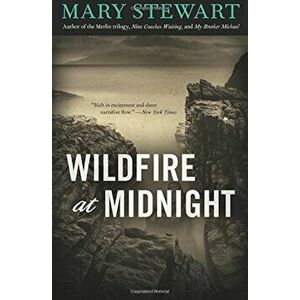 Wildfire at Midnight, Paperback - Mary Stewart imagine