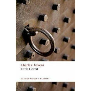 Little Dorrit, Paperback - Charles Dickens imagine