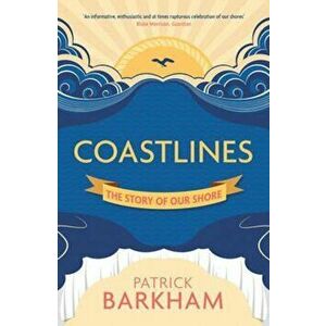 Coastlines, Paperback - Patrick Barkham imagine