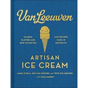 Van Leeuwen Artisan Ice Cream, Hardcover - Laura O'Neill imagine