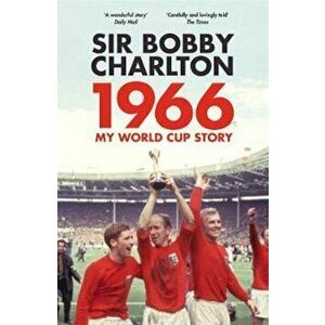 1966, Paperback - Bobby Charlton imagine