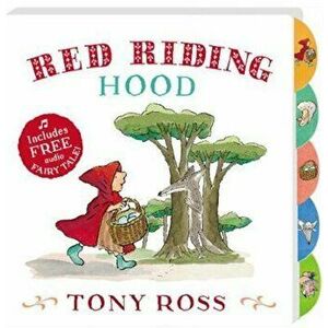 Red Riding Hood (My Favourite Fairy Tales Board Book), Hardcover - Tony Ross imagine