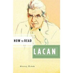 How to Read Lacan, Paperback - Slavoj Zizek imagine