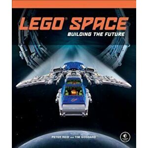 Lego Space: Building the Future, Hardcover - Peter Reid imagine