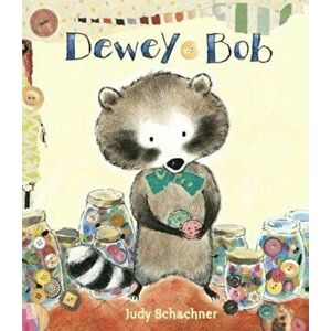 Dewey Bob, Hardcover - Judy Schachner imagine