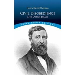 Civil Disobedience, and Other Essays, Paperback - Henry David Thoreau imagine