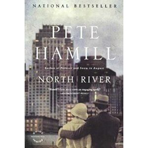 North River, Paperback - Pete Hamill imagine
